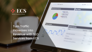 Turn traffic increases into revenue with SEO services from ECS