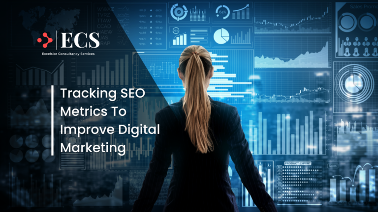 Tracking SEO Metrics To Improve Digital Marketing