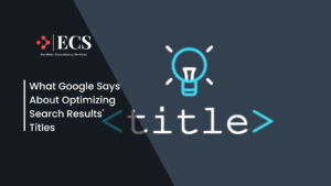 What Google Says About Optimizing Search Results' Titles