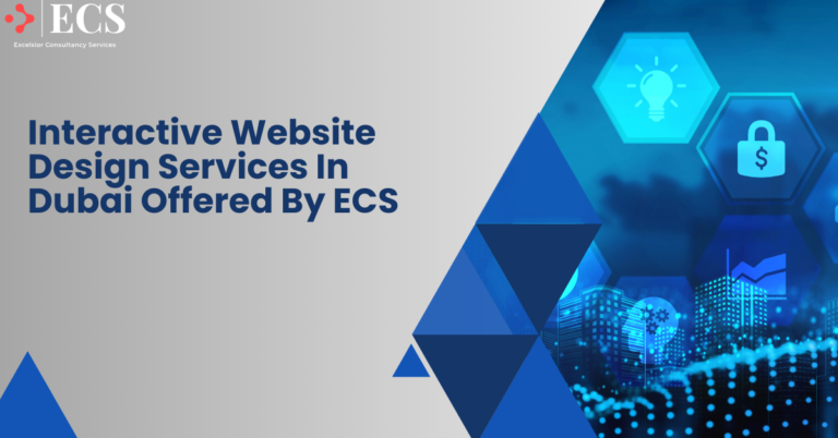Interactive Website Design Services In Dubai Offered By ECS